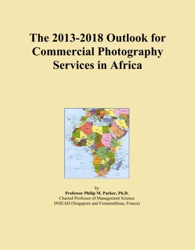 The 2013-2018 Outlook for Commercial Photography Services in Africa