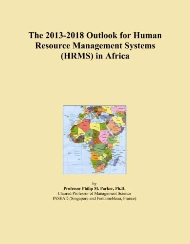 The 2013-2018 Outlook for Human Resource Management Systems (HRMS) in Africa