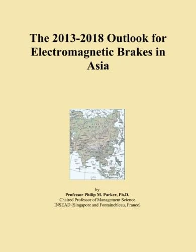 The 2013-2018 Outlook for Electromagnetic Brakes in Asia