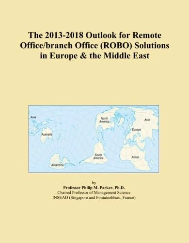 The 2013-2018 Outlook for Remote Office/branch Office (ROBO) Solutions in Europe & the Middle East