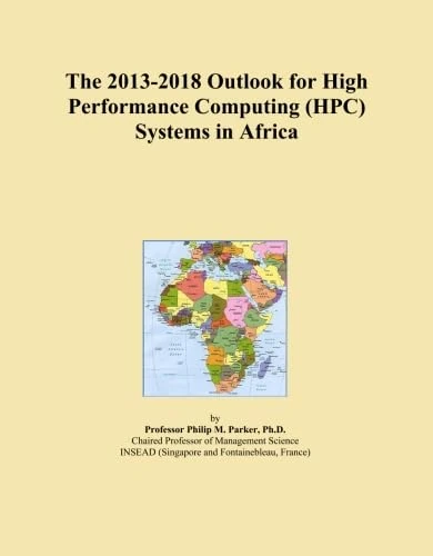 The 2013-2018 Outlook for High Performance Computing (HPC) Systems in Africa
