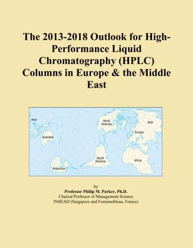 The 2013-2018 Outlook for High-Performance Liquid Chromatography (HPLC) Columns in Europe & the Middle East