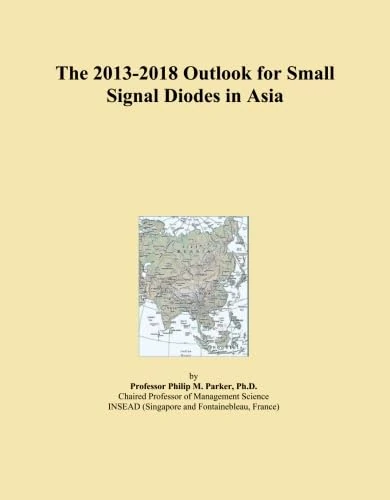 The 2013-2018 Outlook for Small Signal Diodes in Asia