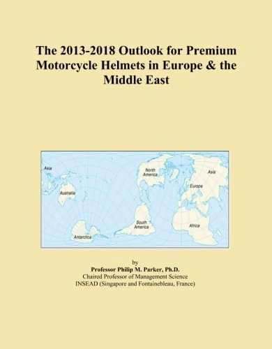 The 2013-2018 Outlook for Premium Motorcycle Helmets in Europe & the Middle East