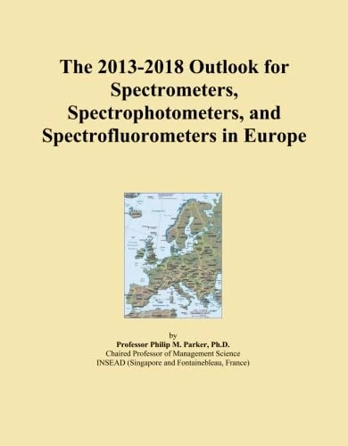 The 2013-2018 Outlook for Spectrometers, Spectrophotometers, and Spectrofluorometers in Europe