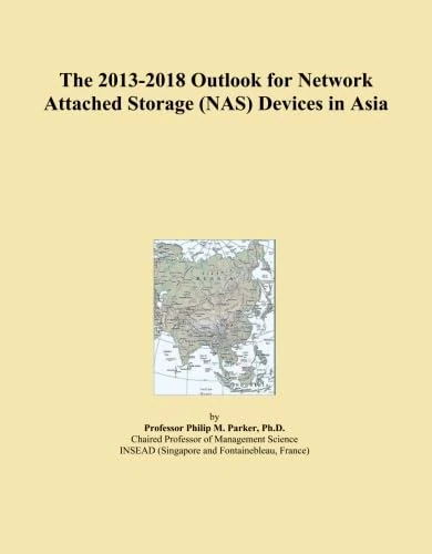 The 2013-2018 Outlook for Network Attached Storage (NAS) Devices in Asia
