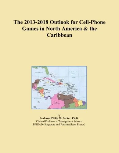 The 2013-2018 Outlook for Cell-Phone Games in North America & the Caribbean