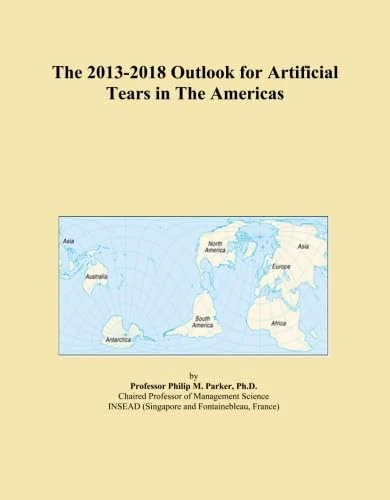 The 2013-2018 Outlook for Artificial Tears in The Americas