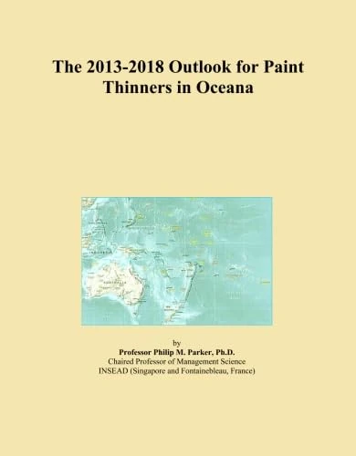 The 2013-2018 Outlook for Paint Thinners in Oceana