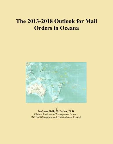 The 2013-2018 Outlook for Mail Orders in Oceana