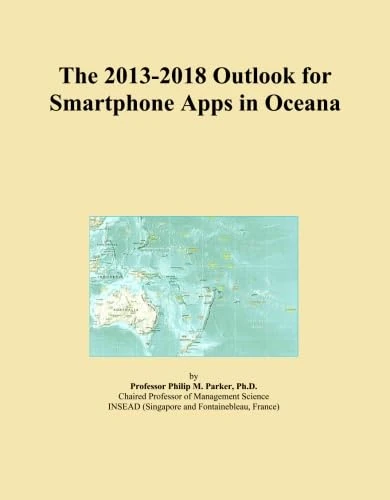 The 2013-2018 Outlook for Smartphone Apps in Oceana