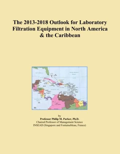 The 2013-2018 Outlook for Laboratory Filtration Equipment in North America & the Caribbean