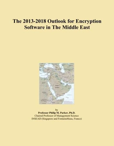 The 2013-2018 Outlook for Encryption Software in The Middle East