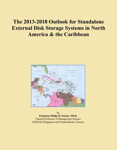 The 2013-2018 Outlook for Standalone External Disk Storage Systems in North America & the Caribbean
