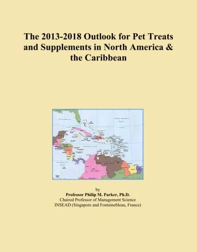 The 2013-2018 Outlook for Pet Treats and Supplements in North America & the Caribbean