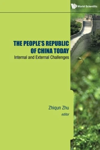 People's Republic Of China Today, The: Internal And External Challenges