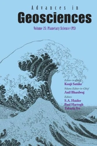 Advances In Geosciences - Volume 25: Planetary Science (Ps)