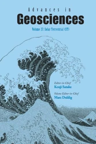 Advances In Geosciences - Volume 27: Solar Terrestrial (St)