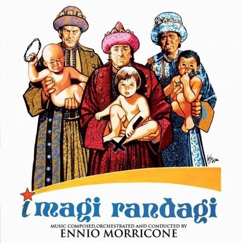 I Magi Randagi (By Ennio Morricone)