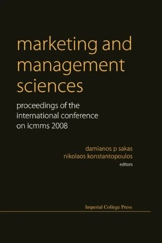 Marketing And Management Sciences - ICMMS 2008 Proceedings