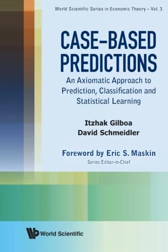 Case-Based Predictions: An Axiomatic Approach To Prediction, Classification And Statistical Learning - Image 1