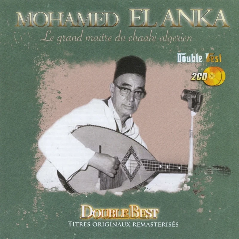 Double Best - Le Grand Maitre Du Chaabi Algerien