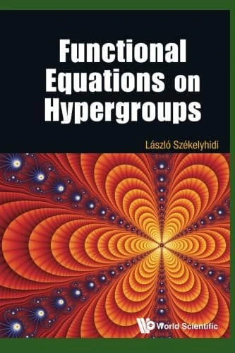 Functional Equations On Hypergroups - Mathematics