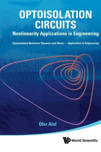 Optoisolation Circuits: Nonlinearity Applications In Engineering