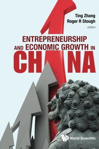 Entrepreneurship And Economic Growth In China