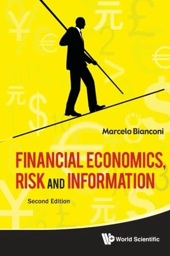 Financial Economics, Risk And Information (2Nd Edition)