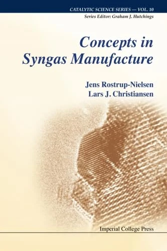 Concepts In Syngas Manufacture