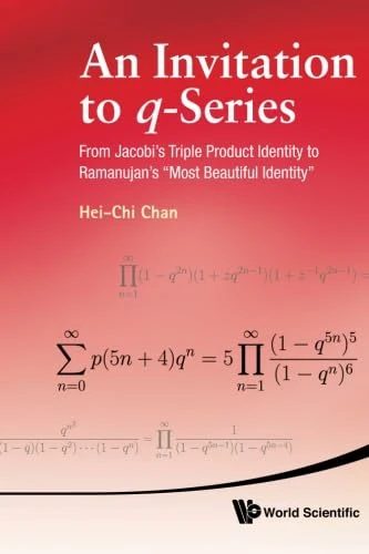 Invitation To Q-Series, An: From Jacobi'S Triple Product Identity To Ramanujan'S "Most Beautiful Identity" - Image 1