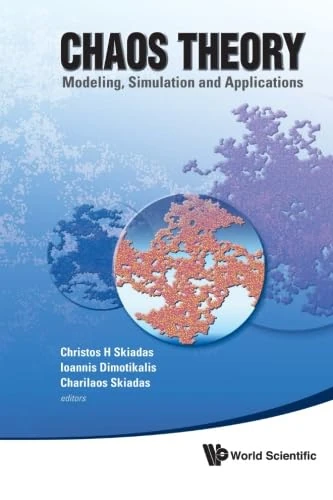 Chaos Theory: Modeling, Simulation And Applications - Selected Papers From The 3Rd Chaotic Modeling And Simulation International Conference (Chaos2010)