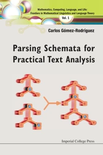 Parsing Schemata For Practical Text Analysis