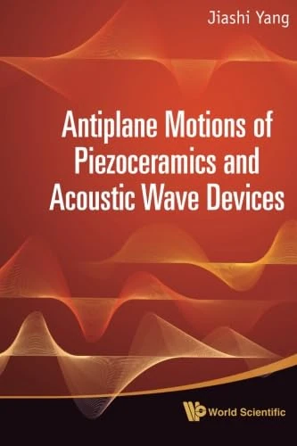 Antiplane Motions Of Piezoceramics And Acoustic Wave Devices