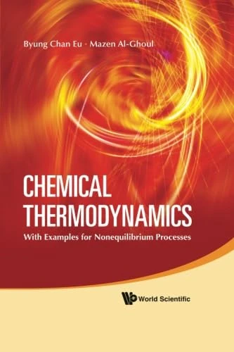 Chemical Thermodynamics: With Examples For Nonequilibrium Processes