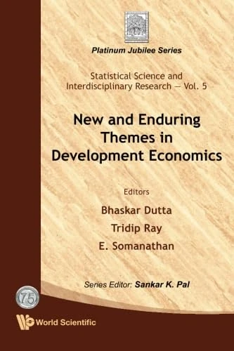 New And Enduring Themes In Development Economics
