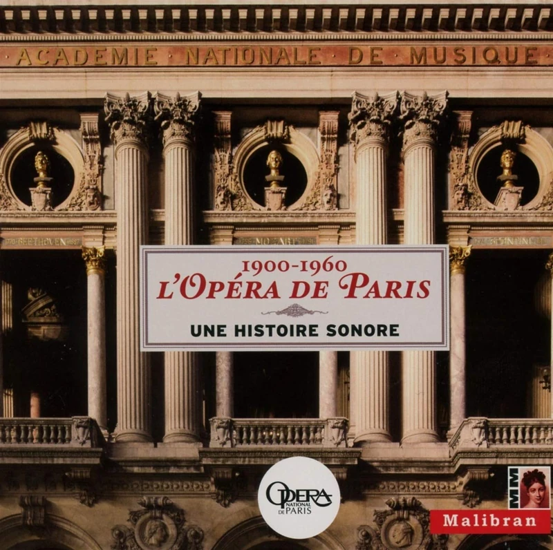 Rameau, Berlioz, Gounod, Saint-Saens etc: The Paris Opera 1900-1960