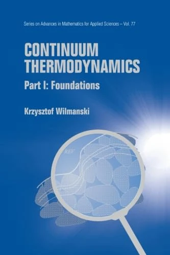 Continuum Thermodynamics - Part I: Foundations
