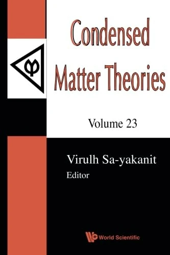 Condensed Matter Theories Volume 23 - CMT31 Workshop
