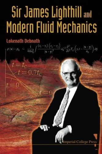 Sir James Lighthill And Modern Fluid Mechanics