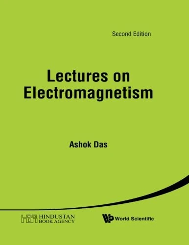 Lectures On Electromagnetism (Second Edition)