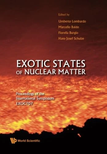 Exotic States Of Nuclear Matter - Proceedings Of The International Symposium Exoct07