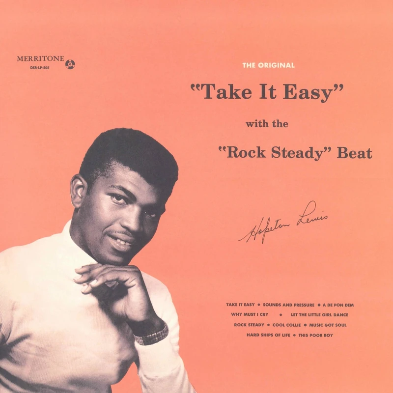 Take It Easy with the Rock Steady Beat [VINYL]