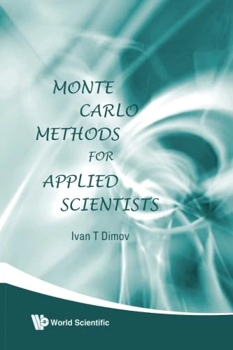 Monte Carlo Methods For Applied Scientists - Mathematics