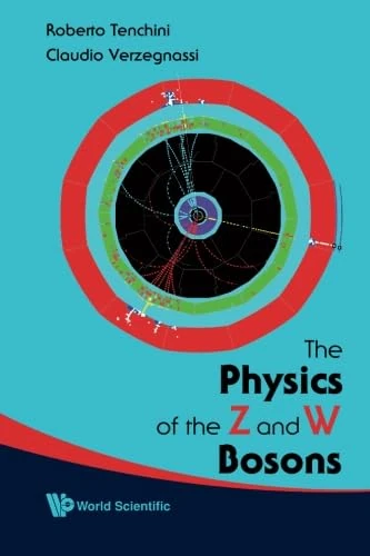 Physics of the Z and W Bosons - Mathematical Physics