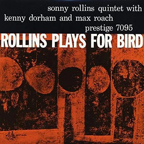 Rollins Plays for Bird ( Hybrid Mono Sacd)