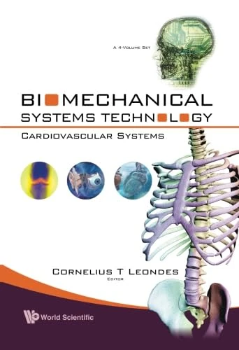 World Scientific Biomechanical Systems Technology: Cardiovascular