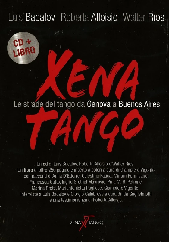 Xena Tango Le Strade Del Tango Da Genova a Buenos Aires (Boxcd+Libro)