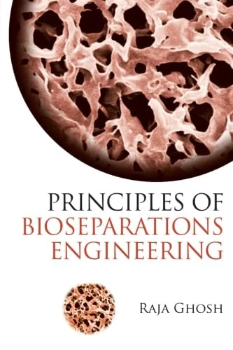 Principles Of Bioseparations Engineering